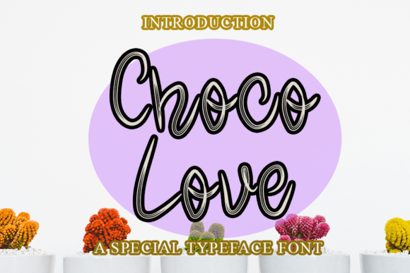 Choco Love: A Playful Font for Creative Branding