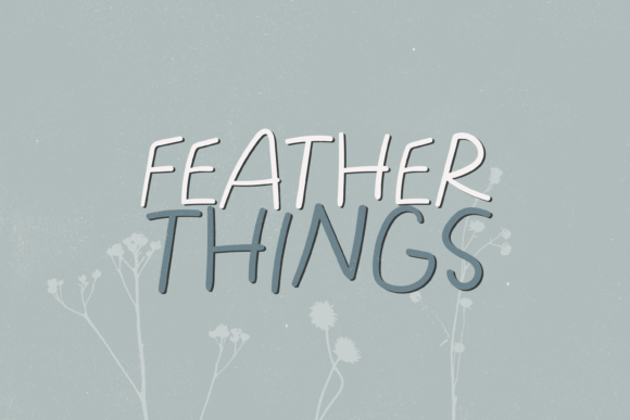 Feather Things: A Quirky Handwritten Font for Web Design