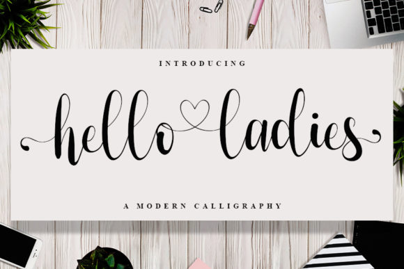Hello Ladies: A Script Font with Elegance